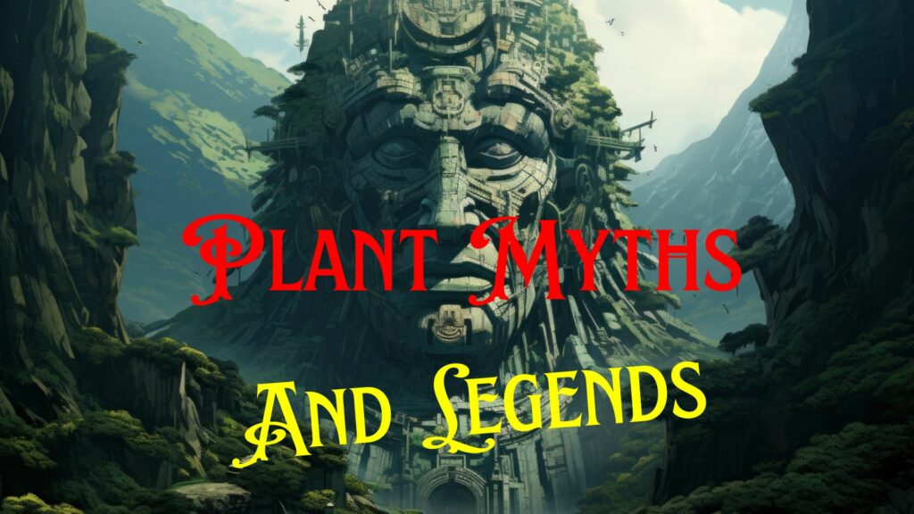 Plant Myths And Legends-Hero